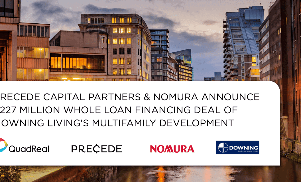 Precede Capital and Nomura announce £227m whole loan financing of Downing Living’s multifamily development in Manchester