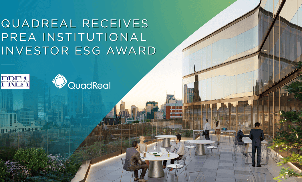 QuadReal a l’honneur de recevoir le prestigieux prix ESG pour les investisseurs institutionnels décerné par PREA