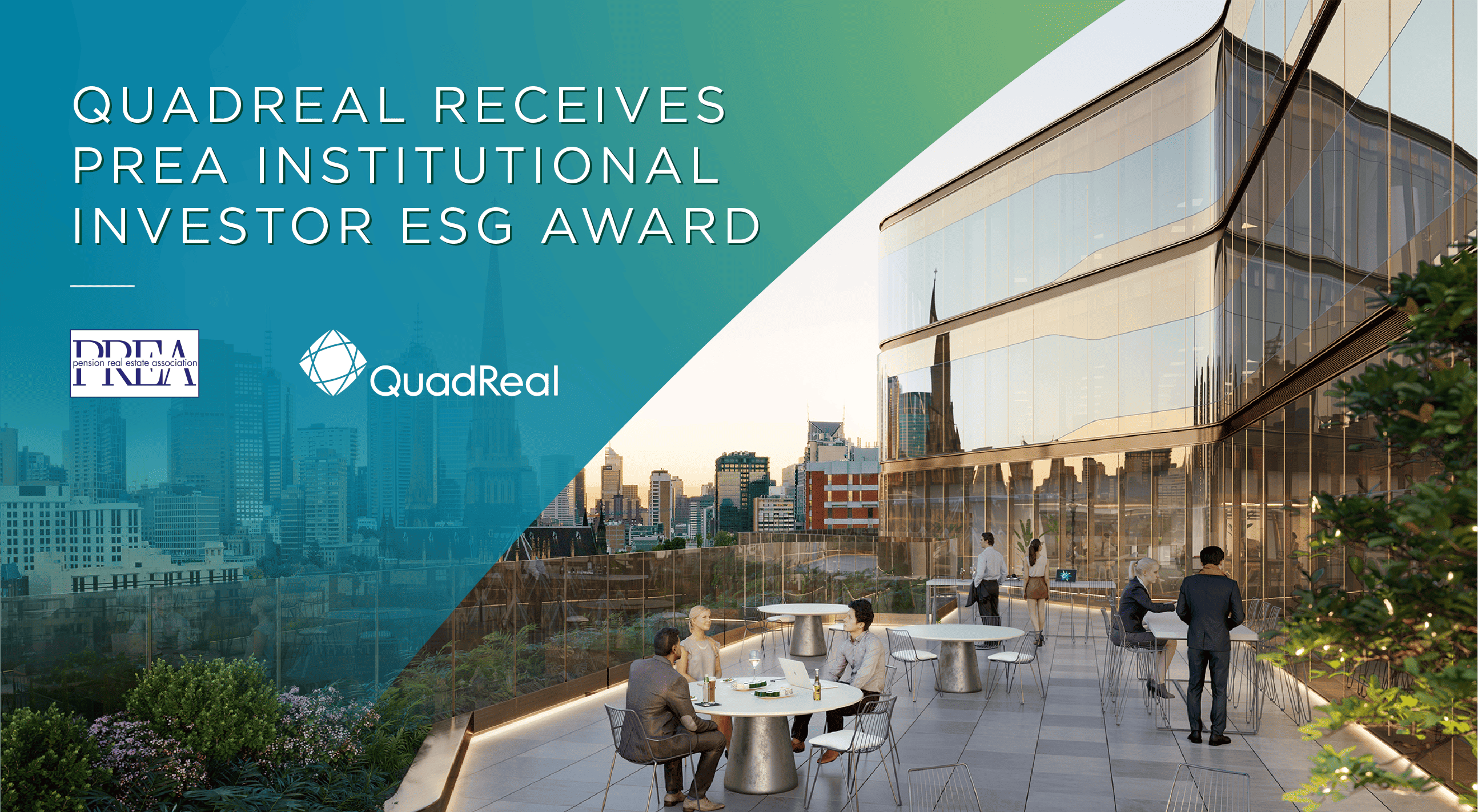 QuadReal a l’honneur de recevoir le prestigieux prix ESG pour les investisseurs institutionnels décerné par PREA